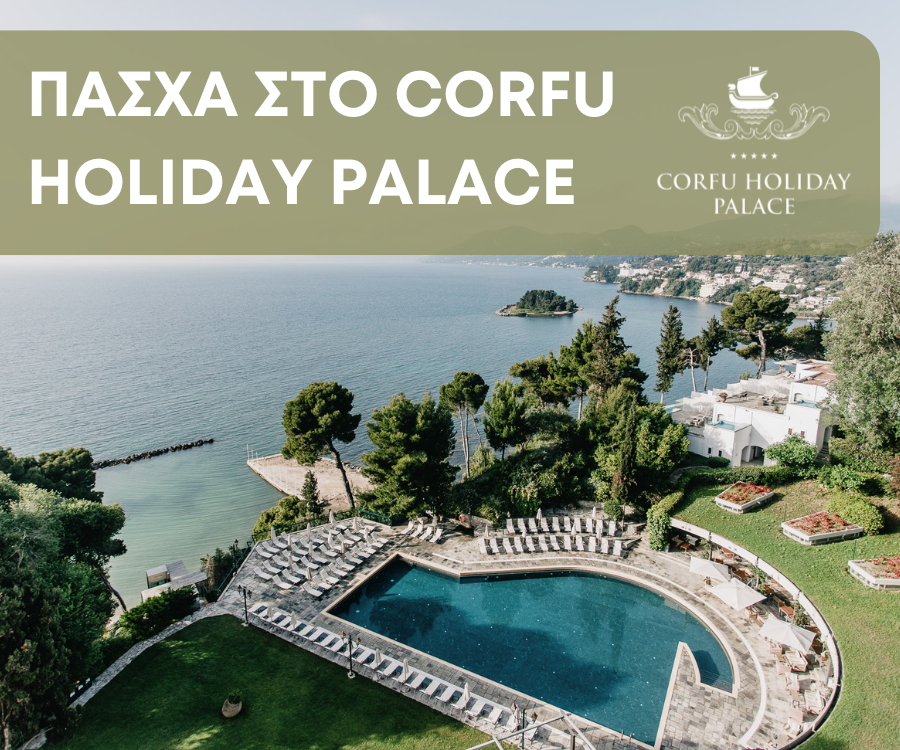 Corfu holiday palace easter 2024